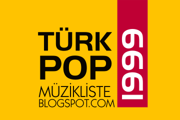 90s pop hits 1999 Türk pop Şarkıları