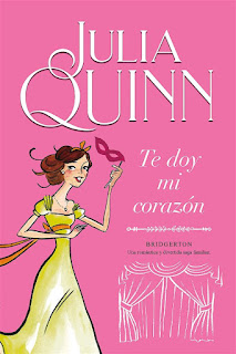 Te doy mi corazón | Los Bridgerton 3 | Julia Quinn