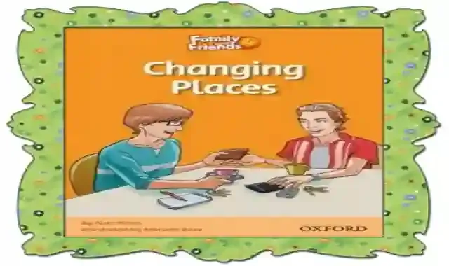 اقوى شيتات اسئلة على قصة Changing places مع الترجمة واجابتها النموذجية