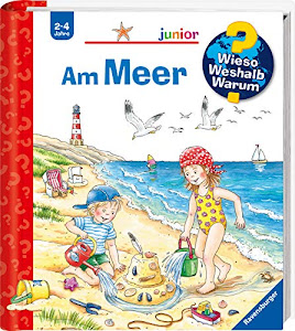 Wieso? Weshalb? Warum? junior: Am Meer (Band 17) (Wieso? Weshalb? Warum? junior, 17)