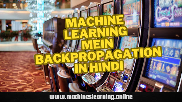 Machine-Learning-Mein-Backpropagation-in-hindi