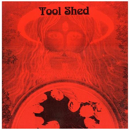 THE SOUNDS OF MY MIND: TOOL SHED - Tool Shed (USA 1971) @320