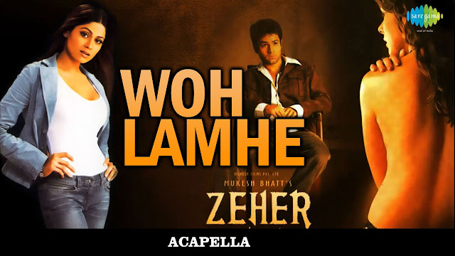 Woh Lamhe Acapella Free Download