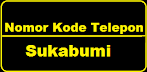 Nomor Kode Telepon Sukabumi