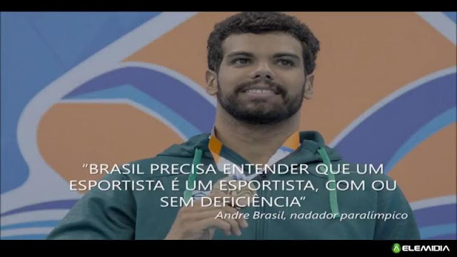 Foto do Andre sorrindo segurando uma medalha. No centro da imagem tem uma frase dele: "'Brasil precisa entender que um esportista é um esportista, com ou sem deficiência"