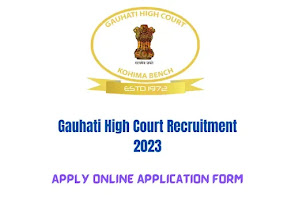 Gauhati High Court Recruitment 2023