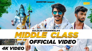 MIDDLE CLASS LYRICS – Gulzaar Chhaniwala