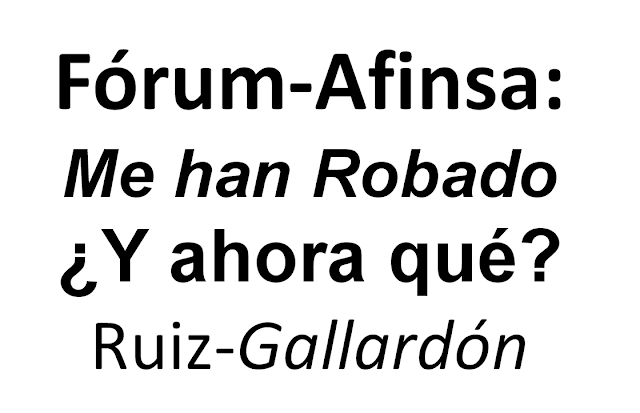 Fórum-Afinsa: Me han Robado. ¿Y ahora qué? Ruiz-Gallardón. Afectados Fórum Filatélico, Afinsa, Preferentes... ALKORKÓN SE MUEVE, MUEVETE CON ALKORKÓN.  