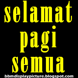 Kata kata Ucapan Gambar Selamat Pagi GIF DP BBM Display Kata kata Ucapan Gambar Selamat Pagi GIF DP BBM Display