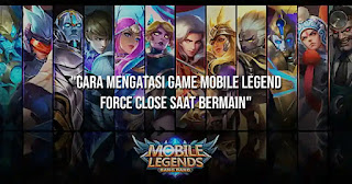 cara mengatasi mobile legends lag