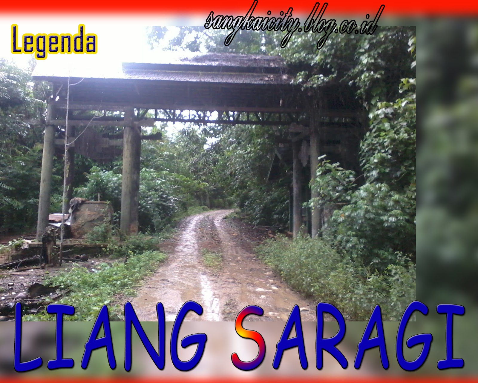 Legenda Asal Usul Liang Saragi  Sangkay City