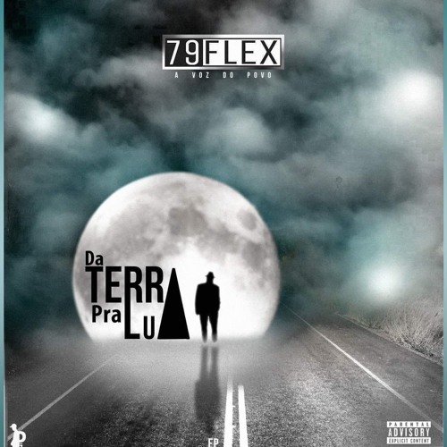 79 Flex Disponibilizam EP "Da Terra pra Lua" [Download]