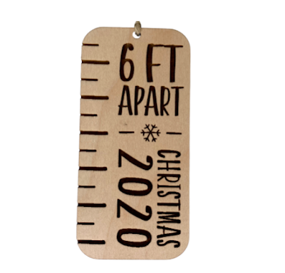 Stay 6 feet apart 2020 holiday ornament made to look like a ruler