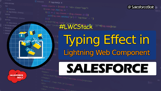 Typing Effect in Lightning Web Component | Salesforce | LWC Stack ☁️⚡️