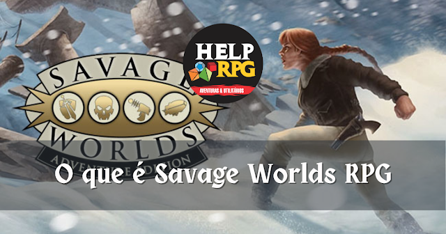 O que é Savage Worlds RPG?