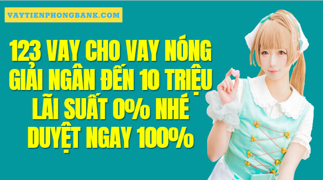 123 Vay Web Vay tiền Lấy liền qua CMND Nhận trong 5 Phút