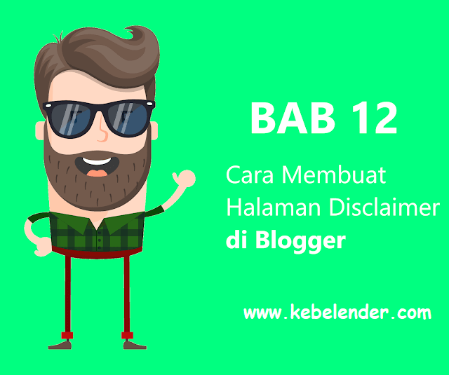 Cara Mudah dan Cepat Membuat Disclaimer di Blog