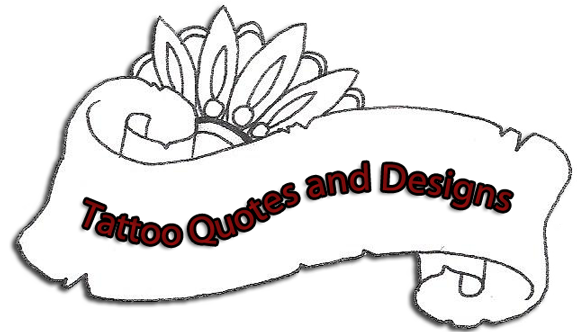 Tattoo Quotes and Designs