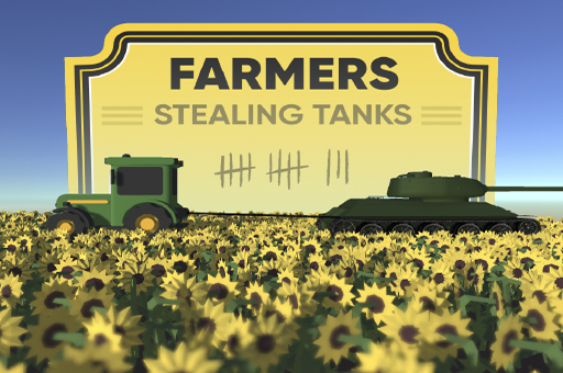 Farmers Stealing Tanks