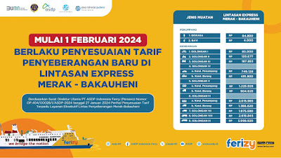Berkomitmen Terus Tingkatkan Pelayanan, ASDP Berlakukan Penyesuaian Tarif Layanan Ekpress Merak-Bakauheni Berlaku 1 Februari 2024