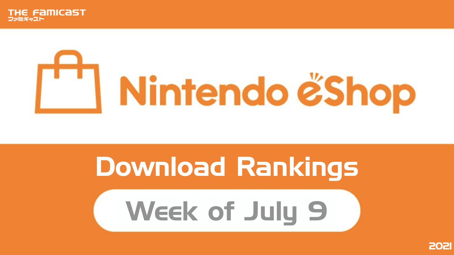 Japan Top 10 Weekly eShop Ranking | July 9, 2021