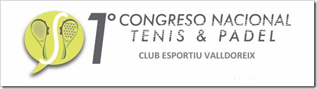 1er Congreso Nacional de Tenis y Pádel. 21 Octubre 2017 en Club Esportiu Valldoreix.