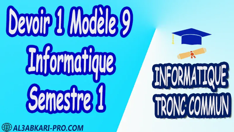 Devoir Corrigé devoirs de Informatique informatique devoir de Tronc commun biof pdf Tronc commun sciences Tronc commun Technologies Tronc commun Lettres et Sciences Humaines Informatique Tronc commun Tronc commun sciences Tronc commun Technologies Tronc commun biof option informatiquee Devoir de Semestre 1 Devoirs de 2ème Semestre maroc Exercices corrigés Cours résumés devoirs corrigés exercice corrigé prof de soutien scolaire a domicile cours gratuit cours gratuit en ligne cours particuliers cours à domicile soutien scolaire à domicile les cours particuliers cours de soutien des cours de soutien les cours de soutien professeur de soutien scolaire cours online des cours de soutien scolaire soutien pédagogique