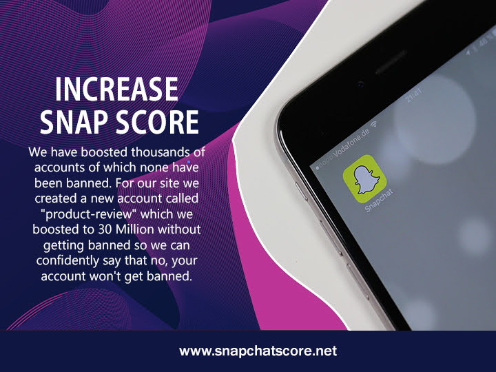 Increase Snap Score