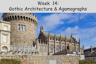 Week 14 Gothic Architecture and Agamographs: Photo of Dublin castle by papagnoc at https://pixabay.com/photos/dublin-castle-ireland-monument-1049427/