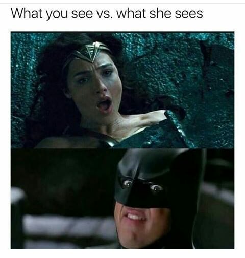 What you see vs. What she sees