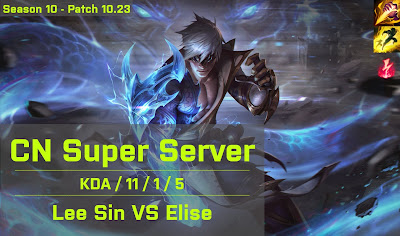 Lee Sin JG vs Elise - CN Super Server 10.23