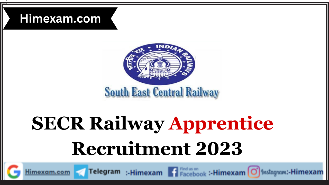SECR Railway Apprentice  Recruitment 2023
