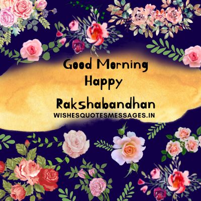 Good Morning Raksha Bandhan Images