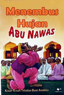 Abu Nawas Menembus Hujan - Cerita Anak, Dongeng, Legenda 