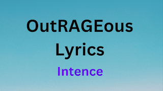 Intence - OutRAGEous Lyrics