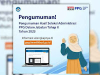 Info Penting Bagi yang Lulus Seleksi Adminitrasi PPG Daljab 2023