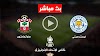 مشاهدة مباراة ليستر سيتي ضد ساوثهامبتون بث مباشر اليوم 30-4-2021 الدوري الإنجليزي  Leicester City and Southampton