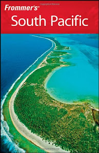 Frommer's South Pacific (Frommer's Complete Guides)