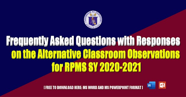 FAQs on the Alternative Classroom Observations for RPMS SY 2020-2021