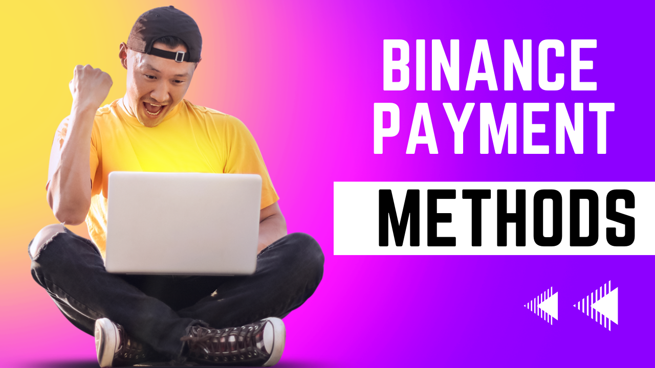What is Binance? Its use and how we can deposit and withdraw money through it. How to Add Binance Payment Methods with Complete Guide.