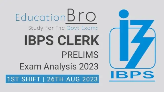 ibps-clerk-prelims-exam-analysis-26th-august-2023-1st-slot-review