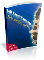 Bali travel guide and warning