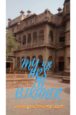  And at that spot are a few preferred places i would similar to move to IndiaTravelDestinationsMap: INDIA PLACES TO VISIT - MY 48 HOURS IN BIKANER