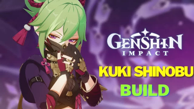 genshin impact kuki shinobu build, genshin shinobu build, genshin impact kuki shinobu, kuki shinobu weapons, genshin 2.7 leaks