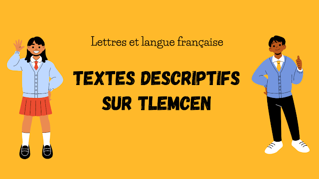 Texte descriptif sur Tlemcen