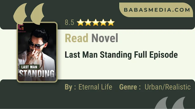 Cover Last Man Standing Novel By Eternal Life