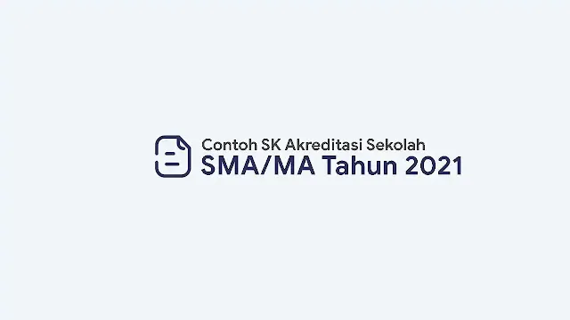 SK Akreditasi Sekolah SMA/MA 2021