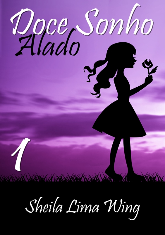 [Resenha] Doce Sonho Alado #01 - Sheila Lima