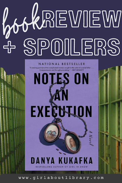 Book Review and Spoilers for "Notes on an Execution" by Danya Kukafka