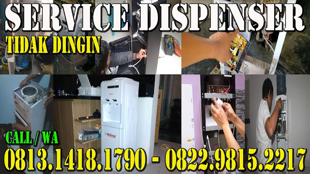 SERVICE DISPENSER GALON BAWAH DI KALI ANYAR - JAKARTA BARAT WA. 0813.1418.1790 - 0822.9815.2217 SERVICE DISPENSER GALON ATAS KALI ANYAR - JAKARTA BARAT